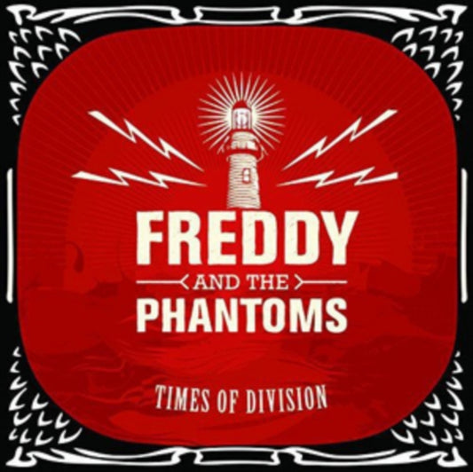 Freddy & The Phantoms - Times Of Division (CD)