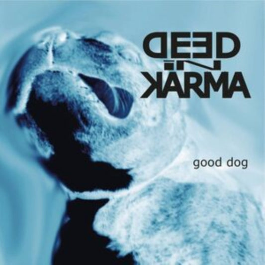 Deed In Karma - Good Dog (CD)