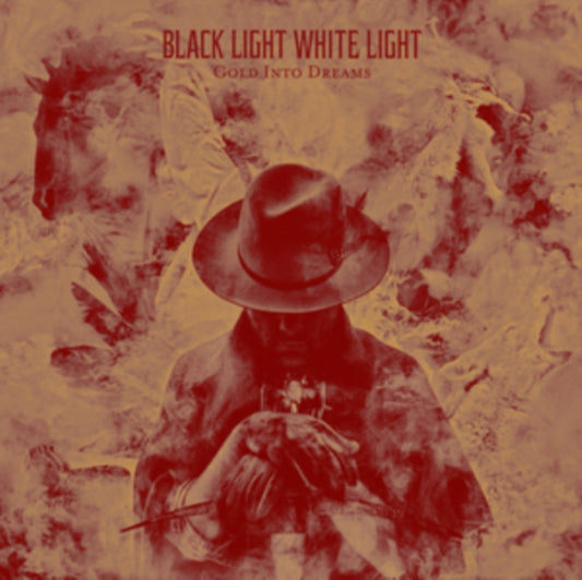 Black Light White Light - Gold Into Dreams (CD)