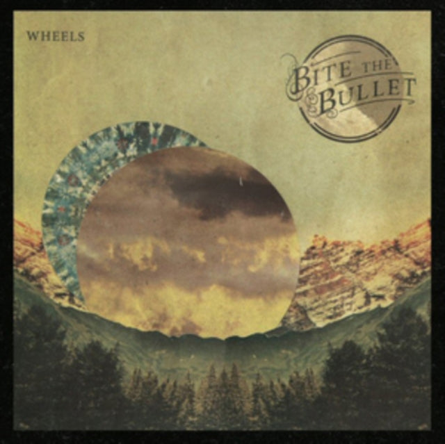 Bite The Bullet - Wheels (Vinyl)