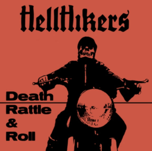 Hellhikers - Death Rattle & Roll (Vinyl)