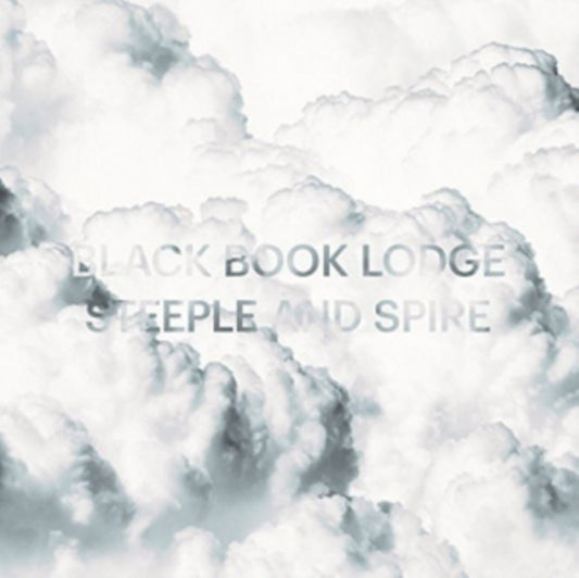 Black Book Lodge - Steeple And Spire (CD)