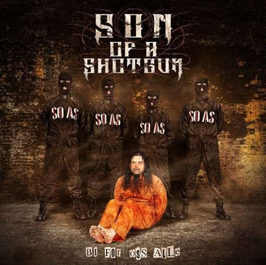 Son Of A Shotgun - Be For Oss Alle (Vinyl)