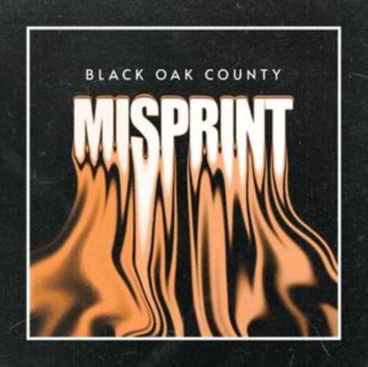 Black Oak County - Misprint (CD)