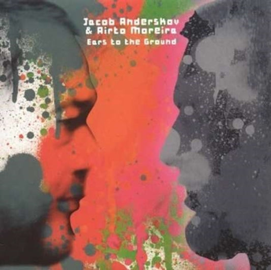 Jacob Anderskov / Airto Moreira - Ears To The Ground (CD)