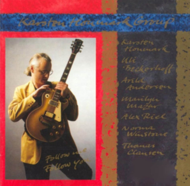Karsten Houmark Group - Follow Me. Follow You (CD)