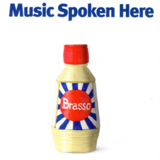Music Spoken Here - Brasso (CD)