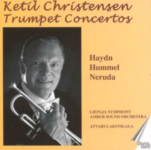 Haydn / Hummel / Neruda - Trumpet Concertos - Ketil Christensen (CD)