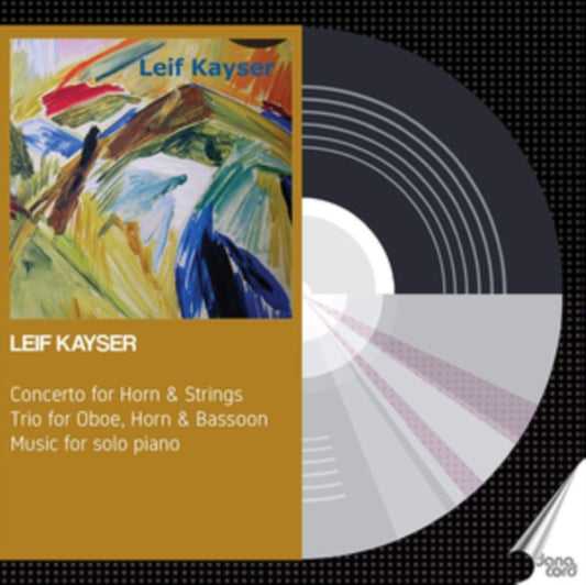 Various Artists - Leif Kayser: Concerto For Horn & Strings / Trio For Oboe. Horn & Bassoon / Music For Solo Piano (CD)