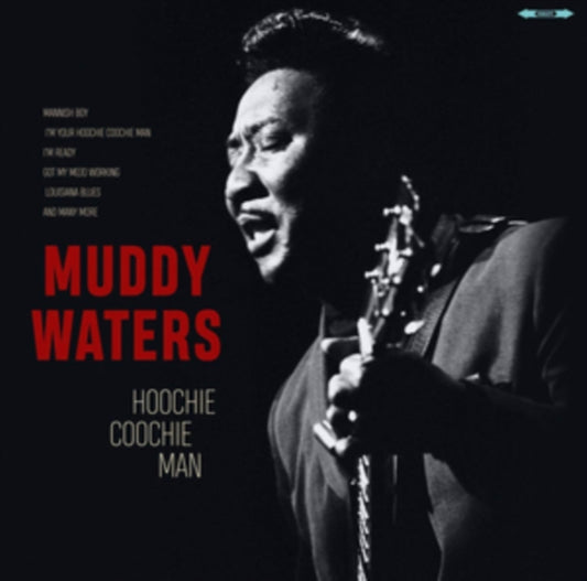 Muddy Waters - Hoochie Coochie Man (Vinyl)