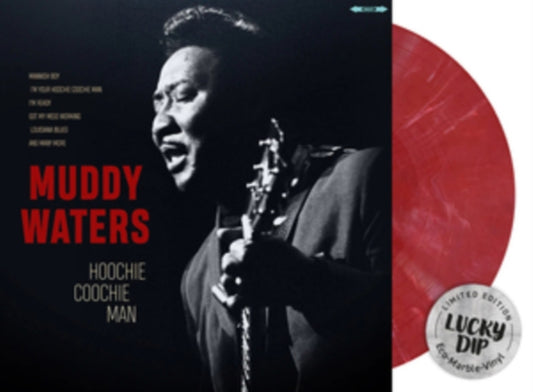 Muddy Waters - Hoochie Coochie Man (Lucky Dip Marble Vinyl) (Vinyl)