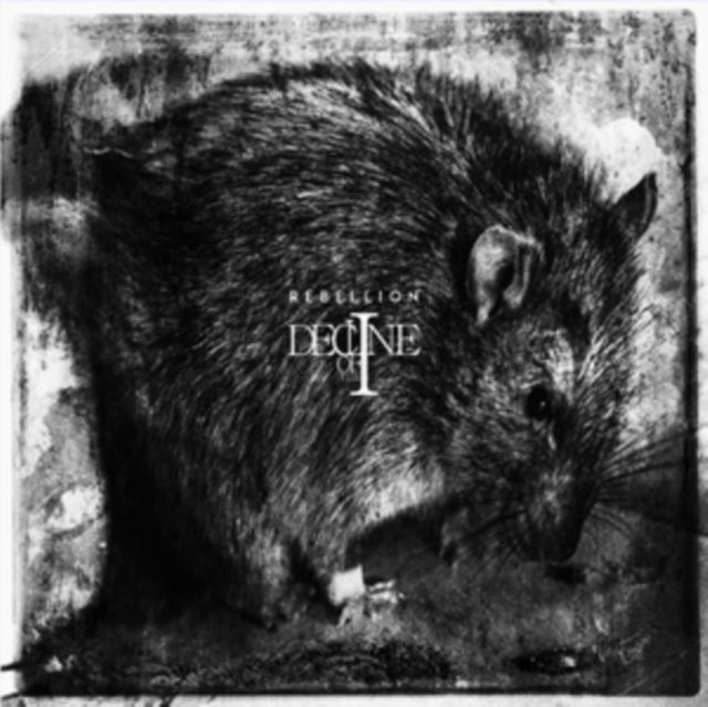 Decline Of The I - Rebellion (CD)