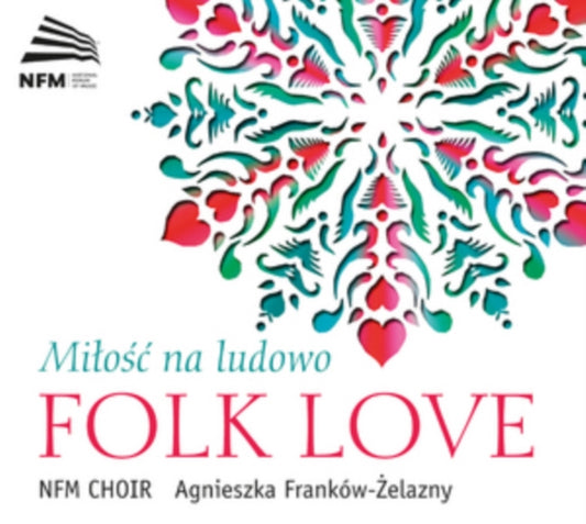 National Forum Of Music Choir - Folk Love (CD)