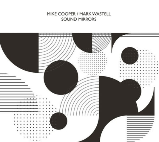Mike Cooper / Mark Wastell - Sound Mirrors (CD)