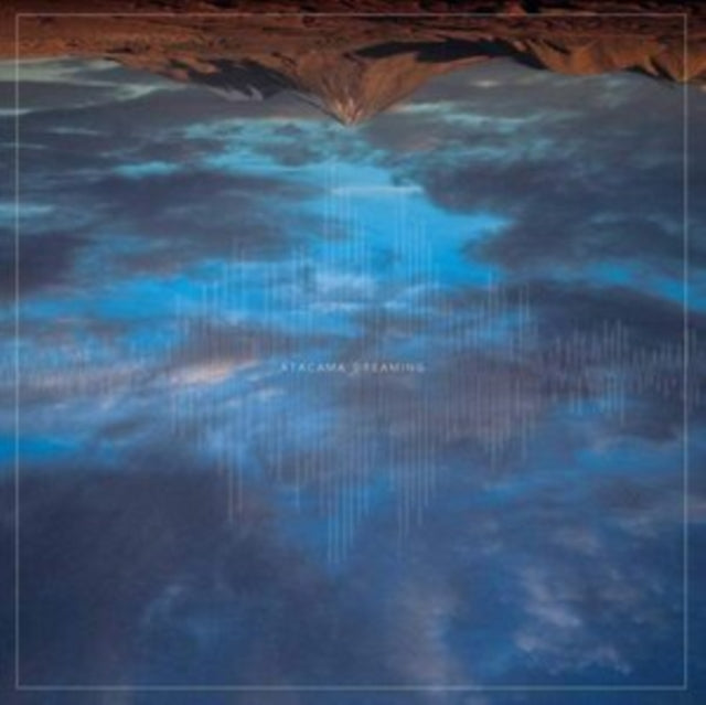 Pontiacs - Atacama Dreaming (Vinyl)
