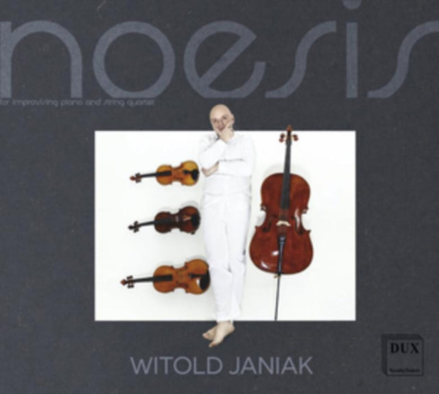 Witold Janiak / Paulina Kolodziejczyk / Jakub Lemanski / Dominika Sznajder & Monika Swiniarska - Noesis (CD)