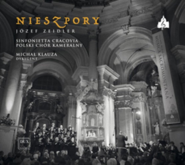 Sinfonietta Cracovia / Polski Chor Kameralny & Michal Klauza - Zeidler: Nieszpory (CD)