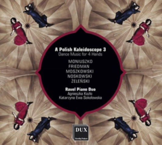 Ravel Piano Duo - A Polish Kaleidoscope 3: Dance Music for 4 Hands (CD)