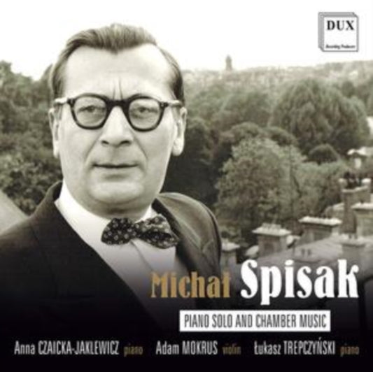Anna Czaicka-Jaklewicz / Adam Mokrus & Lukasz Trepczynski - Spisak: Piano Solo And Chamber Music (CD)