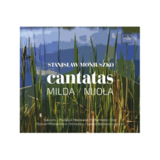 Podlasie Opera And Philharmonic Choir / Poznan Philharmonic - Moniuszko: Cantatas - Milda / Nijola (CD)