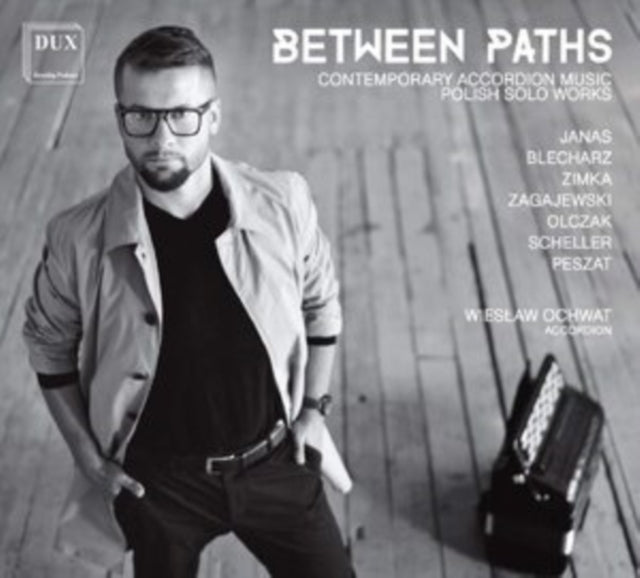 Wieslaw Ochwat - Between Paths: Contemporary Accordion Music (CD)