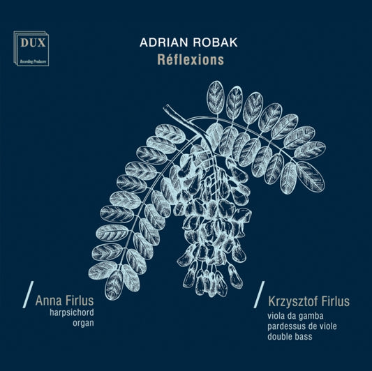 Anna Firlus Klawesyn & Krzysztof Firlus - Adrian Robak: Reflexions (CD)