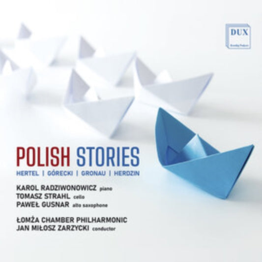 Jan Milosz Zarzycki / Lomza Chamber Philharmonic / Karol Radziwonowicz / Tomasz Strahl / Pawel Gusnar - Polish Stories: Works By Gorecki / Hertel / Gronau & Herdzin (CD)