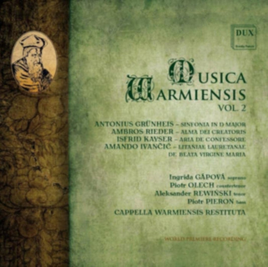 Ingrida Gapova / Piotr Olech / Aleksander Rewinski / Piotr Pieron / Cappella Warmiensis Restituta - Musica Warmiensis Vol. 2 (CD)