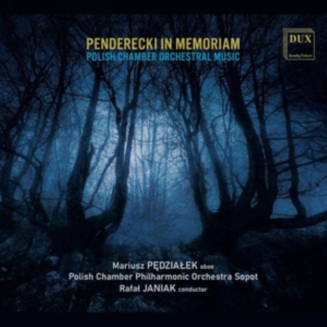 Rafal Janiak / Polish Chamber Philharmonic Orchestra Sopot - Penderecki In Memoriam: Polish Works For Chamber Orchestra (CD)