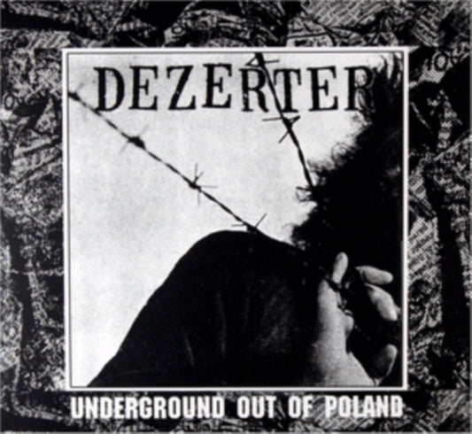 Dezerter - Underground Out Of Poland (CD)