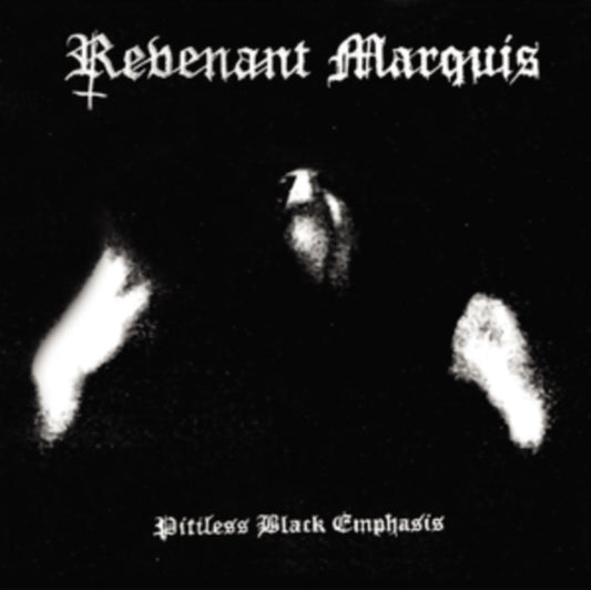 Revenant Marquis - Pitiless Black Emphasis (CD)