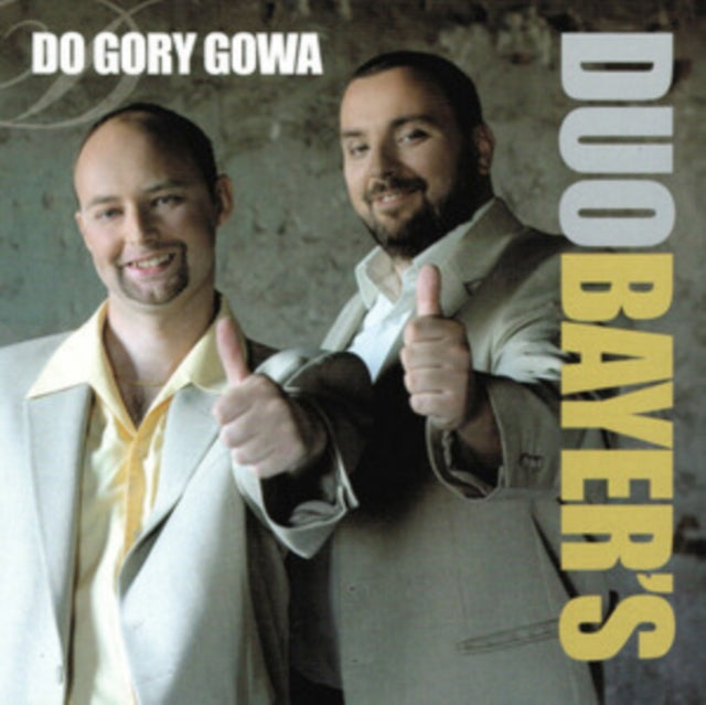 Duo Bayers - Do Gory Glowa (CD)