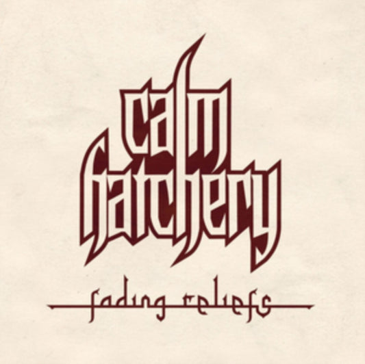 Calm Hatchery - Fading Reliefs (CD)