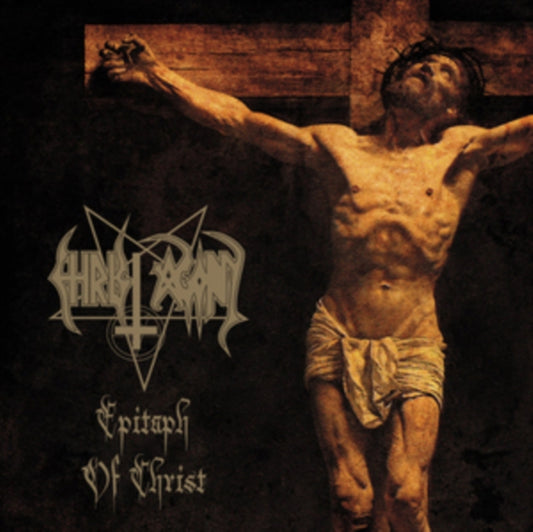 Christ Agony - Epitaph Of Christ (CD)