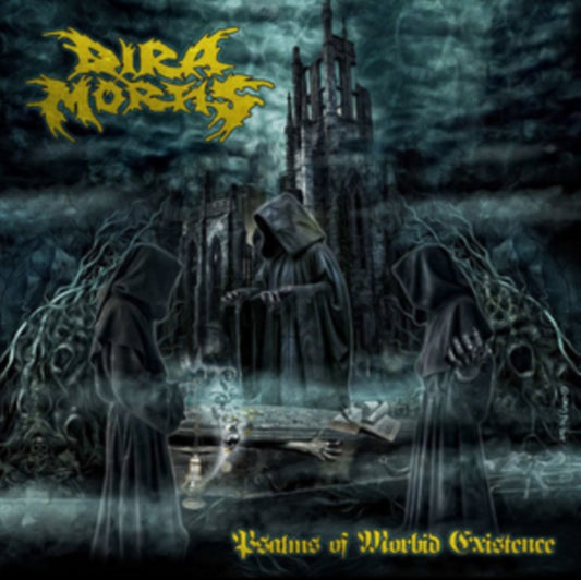 Dira Mortis - Psalms Of Morbid Existence (CD)