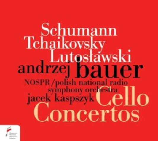Andrzej Bauer / Polish National Radio Sym Orchestra - Schumann. Tchaikovsky. Lutoslawski: Cello Concertos (CD)
