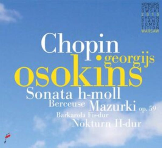 Georgijs Osokins - Chopin: Sonata B Minor / Mazurki Op. 59 / Berceuse (CD)