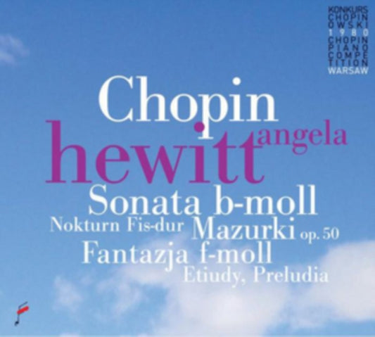 Angela Hewitt - Chopin: Sonata B-Moll / Mazurka Op.50 Etc (CD)