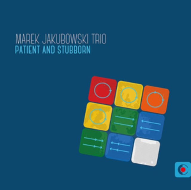 Marek Jakubowski Trio - Patient And Stubborn (CD)