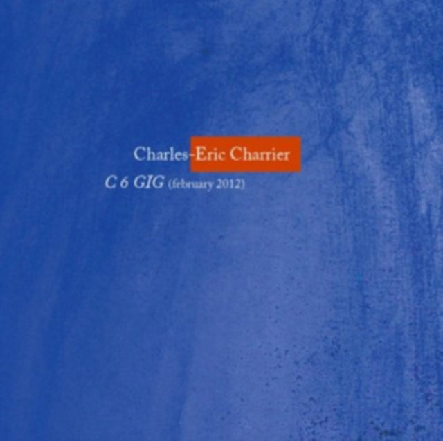 Charleseric Charrier - C6 Gig (CD)