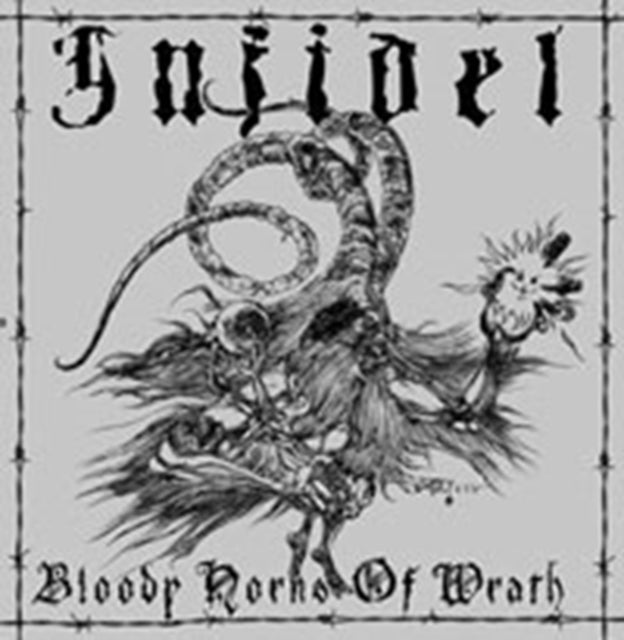 Infidel - Bloody Horns Of Wrath (CD)