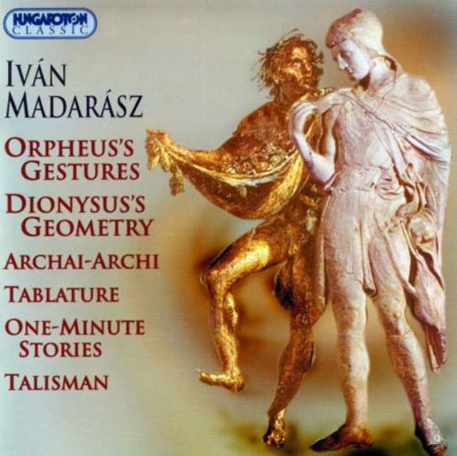 Ivan Madarasz - Orpheus Gestures / Doinysus's Geometry (CD)