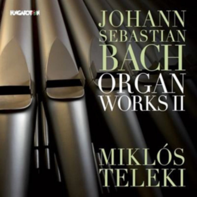 Miklos Teleki - J.S. Bach: Organ Works II (CD)