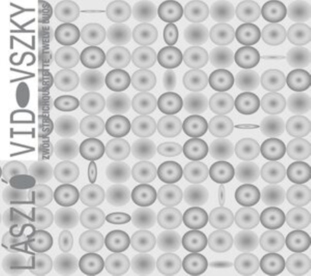 Laszlo Vidovszky - Zwolf Streichquartette. Twelve Duos (CD)