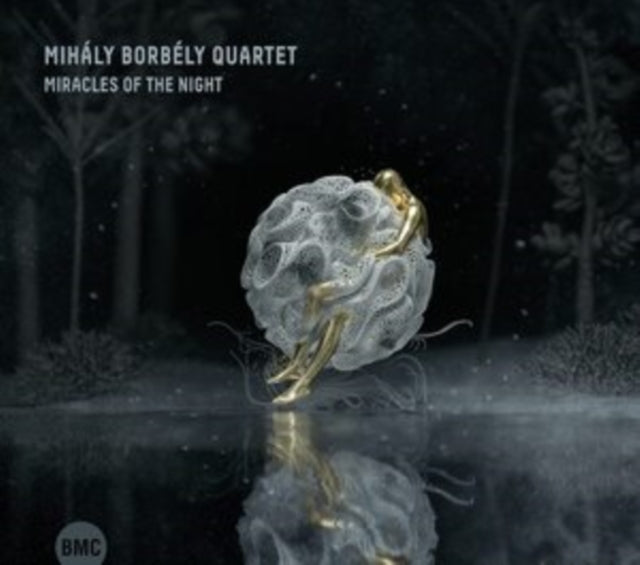 Mihaly Borbely Quartet - Miracles Of The Night (CD)