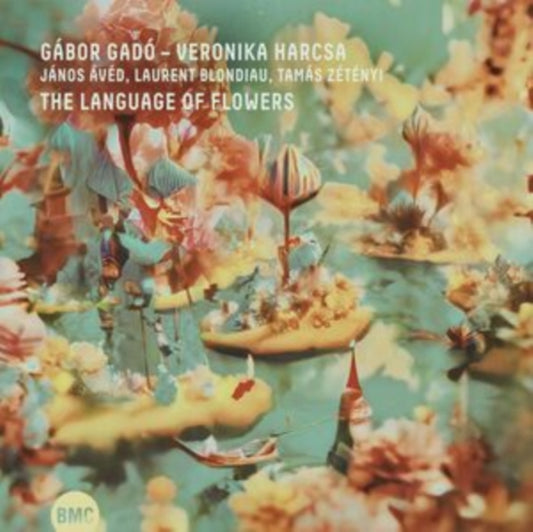 Gabor Gado & Veronika Harcsa Quintet - The Language Of Flowers (CD)