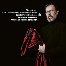 Sergio Foresti / Abchordis Ensemble / Andrea Buccarella - Cieco Amor: Opera Arias Written For Giuseppe Maria Boschi (CD)