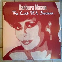 Barbara Mason - The Lost 80s Sessions (Vinyl)