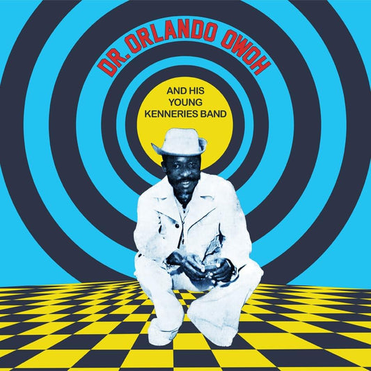 Dr. Orlando Owoh - Dr. Orlando Owoh And His Young Kenneries Band (Vinyl)