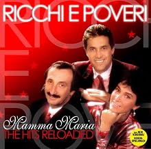 Ricchi E Poveri - Mamma Maria - The Hits Reloaded (CD)